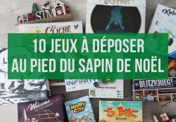 10 JEUX A DEPOSER POUR NOEL AU PIED DU SAPIN (édition 2021)