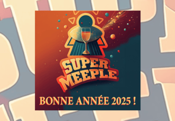 Après son bilan 2024, Super Meeple annonce développer la vente en ligne