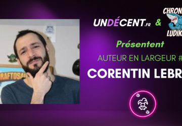 [Auteur en largeur] #4 Corentin Lebrat
