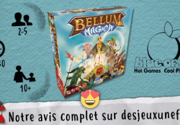 Bellum magica -Coup de coeur- Des Jeux Une Fois