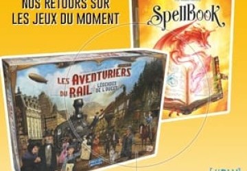 [#DLV] LES JEUX DU MOMENT : Les Aventuriers du Rail Legacy – Légendes de l’Ouest + Spellbook