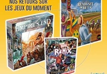 [#DLV] LES JEUX DU MOMENT : Ready Set Bet + Empire’s End + Marvel Remix