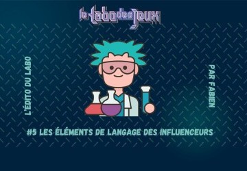 L’édito du Labo #5 – Les éléments de langage des influenceurs