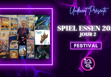 [Festival] Essen Spiel – Jour 2. Et le maelstrom ludique finit de tourner