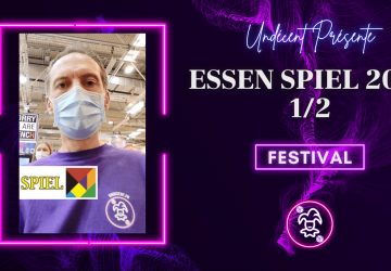 [Festival] Retour sur Essen Spiel 2022 (1/2) - Tag 1 - Undécent