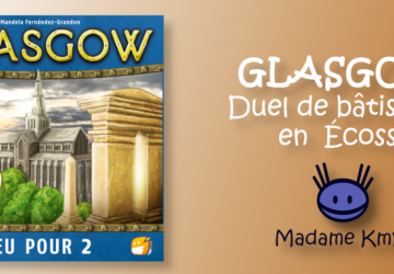 GLASGOW : Duel de bâtisseurs en Écosse