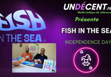 [Independence Day] Fish in the Sea – Nouvel éditeur mosellan dans l’océan ludique