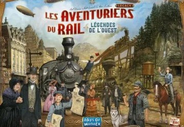 Les aventuriers du rail – Légendes de l’Ouest