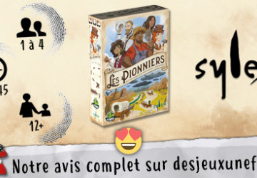 Les Pionniers - Coup de cœur- Des Jeux Une Fois