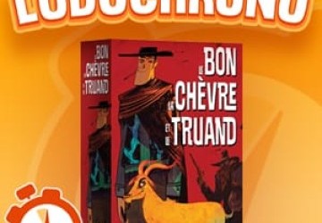 LUDOCHRONO – Le Bon, la Chèvre, et le Truand