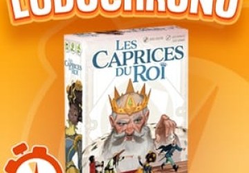 LUDOCHRONO – Les Caprices du Roi
