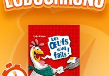 LUDOCHRONO – Les oeufs sont Faits !