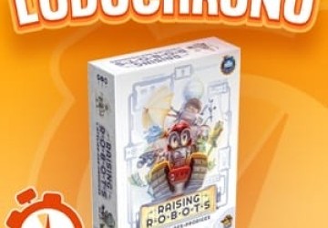 LUDOCHRONO – Raising Robots : L’Atelier des Prodiges