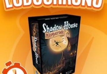 LUDOCHRONO – Shadow House Mascarade