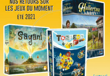 LudoVox - [#DLV] Les jeux du moment : Sagani - Torpedo Dice & Hallertau