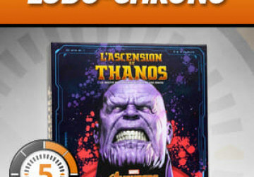 LudoVox - LUDOCHRONO – Avengers – L’ascension de Thanos
