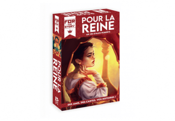 LudoVox - Pour La Reine ! Le jeu narratif de Bragelonne