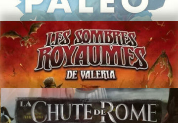 LudoVox - SOLO IS BEAUTIFUL #19 : PALEO, LES SOMBRES ROYAUMES DE VALERIA, PANDEMIC LA CHUTE DE ROME