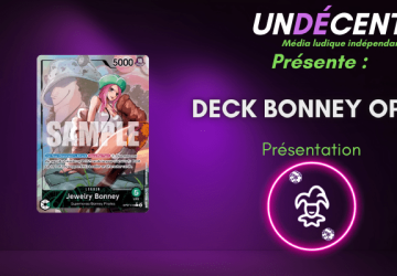 Présentation de Deck – Bonney OP07