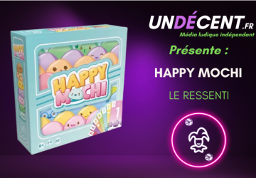 [Ressenti]  Happy Mochi – Mangez les tous !