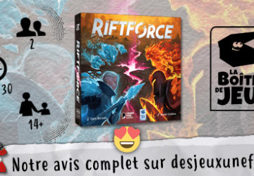 Riftforce - Des Jeux Une Fois