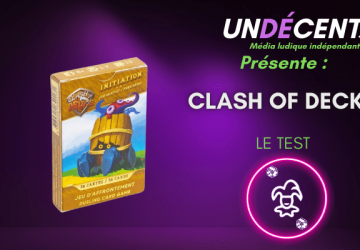 [Test] – Clash of decks – Le JCE vu par Léandre Proust