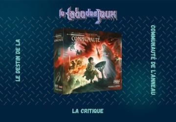 Test : le Destin de la Communauté de l’Anneau