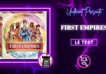 [Test] First Empires – Un jeu pas envahissant mais haut en couleurs !