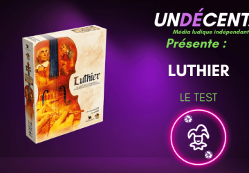 [Test] – Luthier – Le jeu des virtuoses