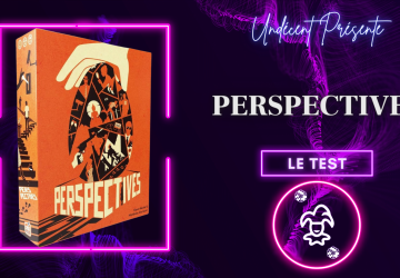 [Test] Perspectives, ouvrez grand les yeux et communiquez au mieux avec vos partenaires d’enquête !