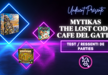 [Test/Ressenti de parties] Mytikas – The Lost Code – Cafe del Gatto
