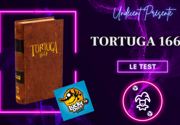 [Test] Tortuga 1667, cachez bien votre drapeau lors de l’attaque du trésor !