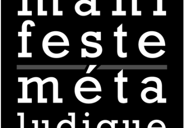 Tribune : Le Manifeste Méta-ludique