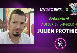 [Auteur en largeur] #2 Julien Prothière