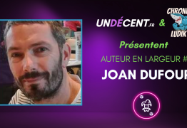 [Auteur en largeur] #5 Joan Dufour