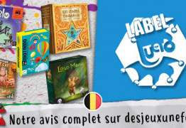 Label Ludo: finalistes 2022 - Des Jeux Une Fois