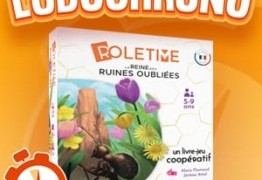 LUDOCHRONO – Roletime : La Reine des Ruines Oubliées