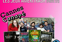 LudoVox - CANNES CANAPÉ - FIJ 21 - Les jeux Ameritrash - [2/2] : Solomon Kane, D Day Dice, Kingdom 