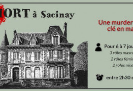 Murder Party avec l'enquête d'un mort à Sacinay - Thalwind