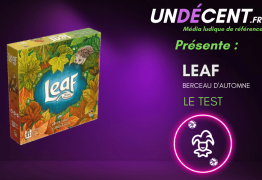 [Test] LEAF – Et tombent les feuilles d’automne …