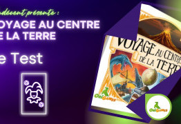 [Test] Voyage au centre de la Terre, sur les traces de Jules Verne - Undécent