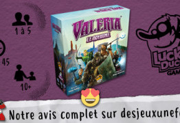 Valéria : Le Royaume Abordable, flexible, rejouable - Des Jeux Une Fois